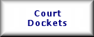 Dockets